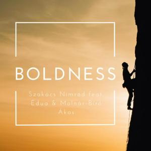 Boldness (feat. Édua & Molnár-Bíró Ákos)