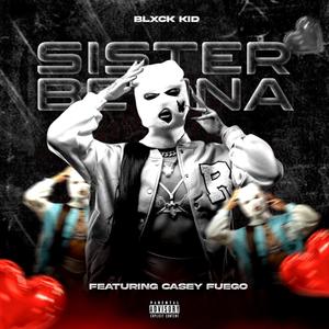 Sister Bethina (feat. Casey Fuego) (Explicit)