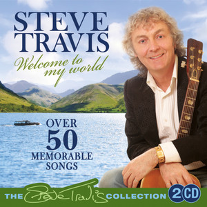 Steve Travis - The Green Hills Are Rolling Still