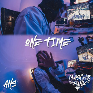 One Time (feat. Ans) [Explicit]