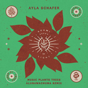 Music Plants Trees (Alunawachuma Remix)