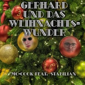 Gerhard und das Weihnachtswunder(feat. Stabilian) (Explicit)