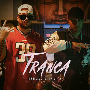 Tranca (Explicit)