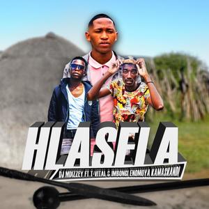 Hlasela (feat. T vital & imbongi enomoya kamaskandi)