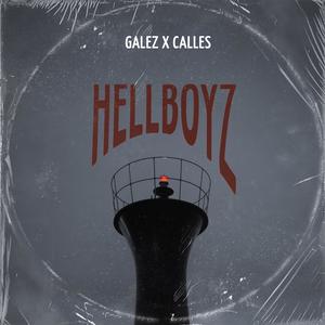 Hellboyz (feat. Galez) (Explicit)