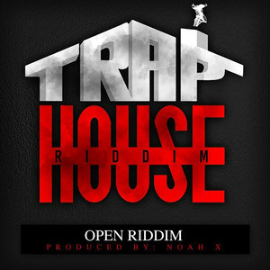 Trap House Riddim (Explicit)