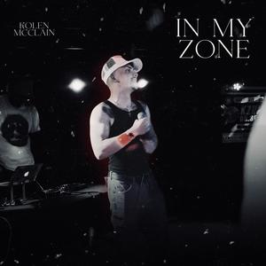 In My Zone (Explicit)