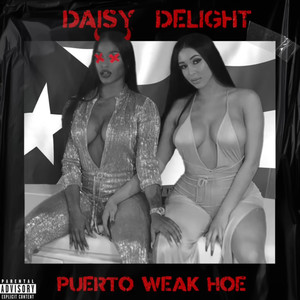 Puerto Weak Hoe (Explicit)