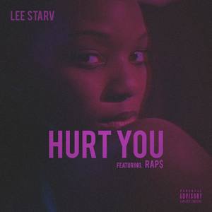 Hurt You (feat. Raps)