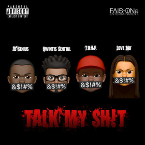 Talk My Sh!T (Explicit)