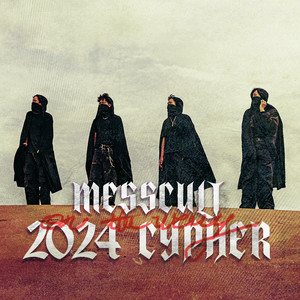 Messcult 2024 Cypher (feat. Rain.D, DaHENRY, YOLTACOCO & TCOF) [Explicit]