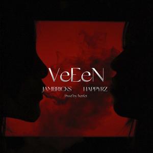 VeEeN (feat. HAPPYRZ & Herfet) (Explicit)