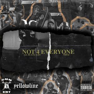 NOT 4 EVERYONE (Explicit)