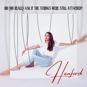 Did You Really Ask If the Strings Were Still Attached?