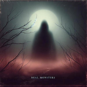 Real Monsters