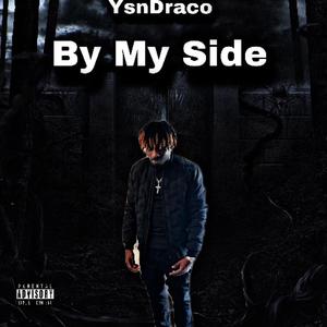 By My Side (Explicit)