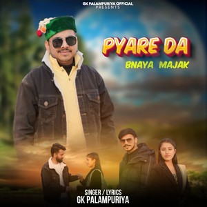 Pyare Da Bnaya Mazak