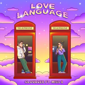 Love Language (feat. Miss B) [Explicit]