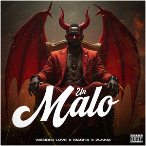 Un Malo (Explicit)