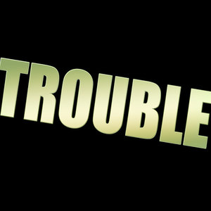 Trouble - Single