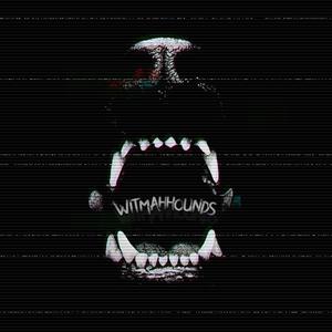 WITMAHHOUNDS (feat. Lil Gally) (Explicit)