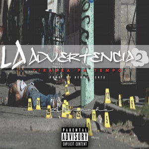 La Advertencia 2 Tiraera Pa Tempo (Explicit)