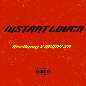 Distant Lover (Explicit)