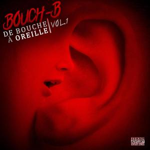 De Bouche À Oreille Vol.1 (Explicit)