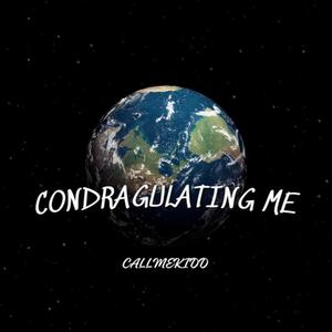 Congratulations Me (Official Audio) [Explicit]