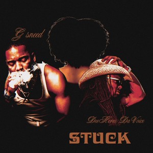 Stuck (feat. DeeHerm DaVoice) (Explicit)