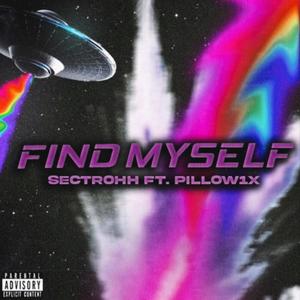 find myself (feat. pillow1x) [Explicit]