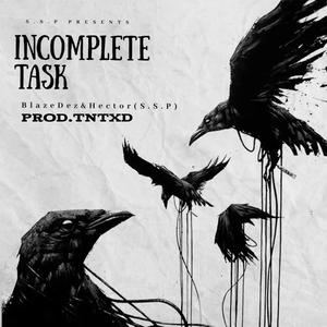 Incomplete Task (Explicit)