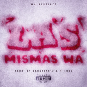 LAS MISMAS WA (Explicit)