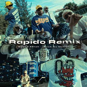 RAPIDO REMIX (feat. PETAH) (Explicit)