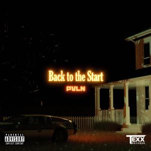 Back to the Start (Explicit)