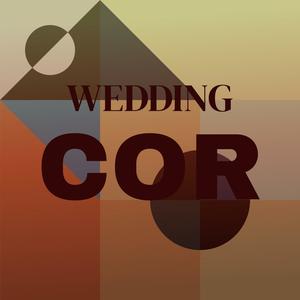 Wedding Cor