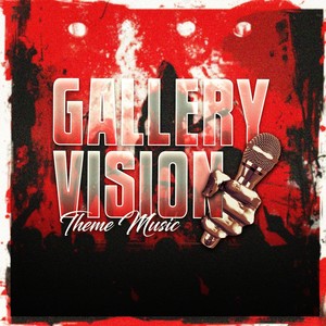 Gallery Vision Theme Music