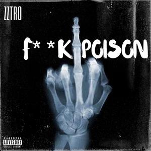 **** Poison (Explicit)