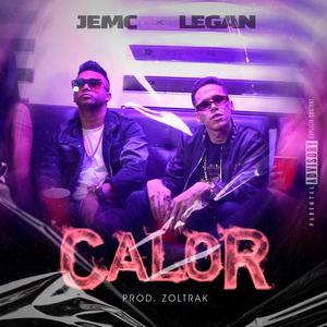 Calor (feat. Jem C & Zoltrak)