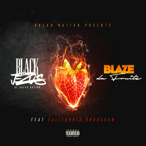 Blaze da Fruitz (Explicit)