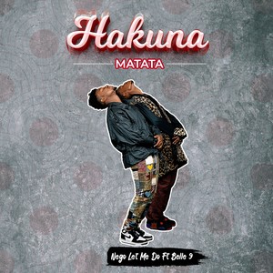 Hakuna Matata