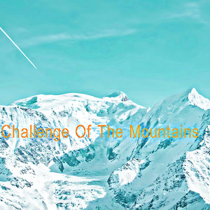 Challenge Of The Mountains