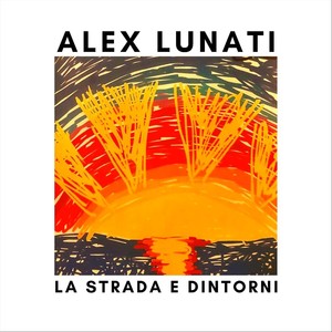 La Strada e Dintorni