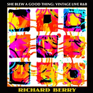 She Blew A Good Thing: Vintage Live R&B