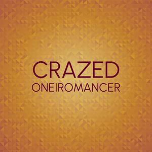 Crazed Oneiromancer