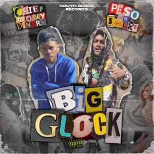Big Glock (feat. Peso Da Smurf) [Explicit]
