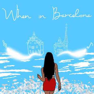 When in Barcelona