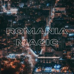 Romania Magic (feat. A.E. & Carmen) (Explicit)