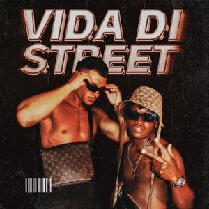 Vida di Street (feat. berdix) [Explicit]