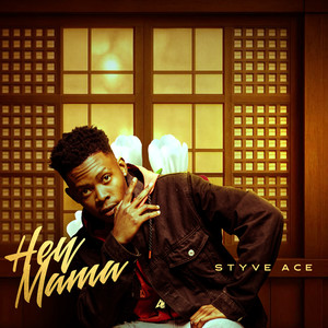 Styve Ace - Hey Mama (Diamonds)